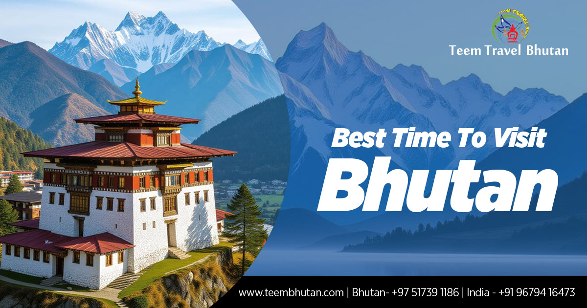 Best Time To Visit Bhutan