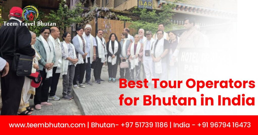 best-tour-operators-for-bhutan-in-india