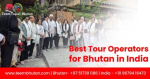 best-tour-operators-for-bhutan-in-india